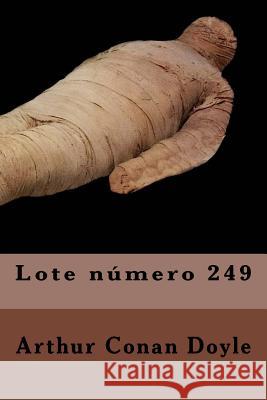 Lote número 249 Doyle, Arthur Conan 9781539986782 Createspace Independent Publishing Platform - książka