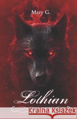 Lothian Mary G 9798859610907 Independently Published - książka