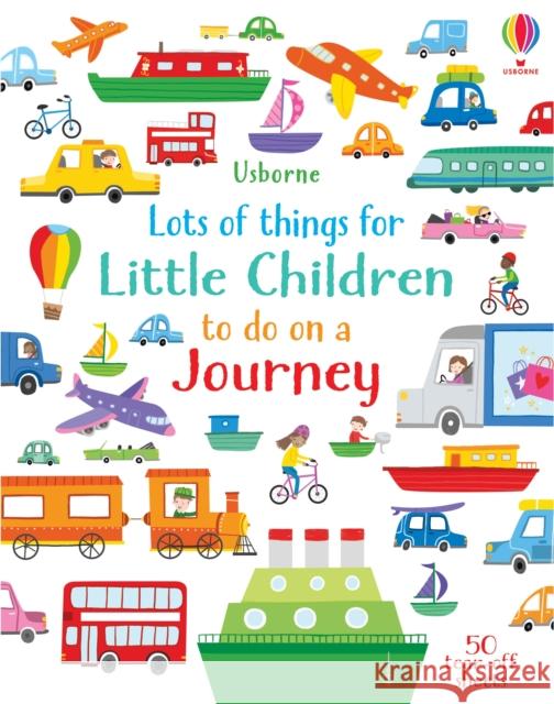 Lots of things for Little Children to do on a Journey Kirsteen Robson 9781474969284 Usborne Publishing Ltd - książka