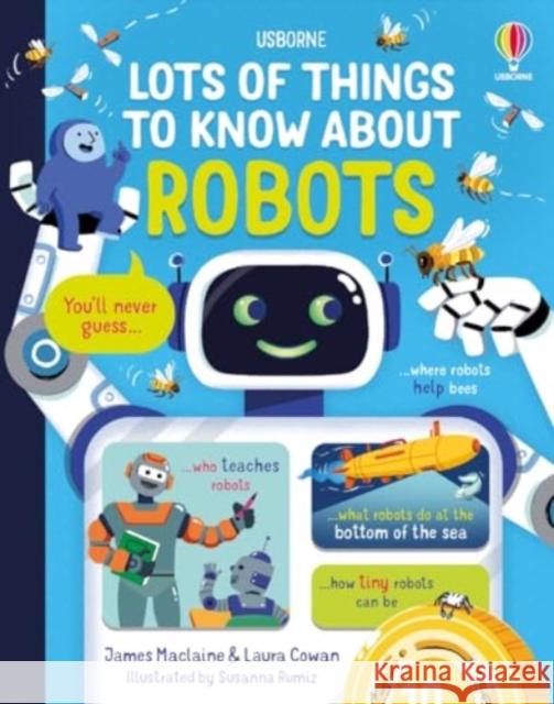 Lots of Things to Know About Robots Laura Cowan 9781805074427 Usborne Publishing Ltd - książka