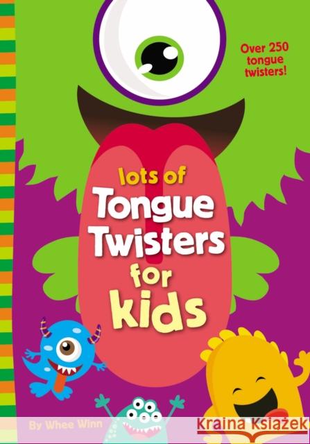 Lots of Tongue Twisters for Kids Whee Winn 9780310767084 Zonderkidz - książka