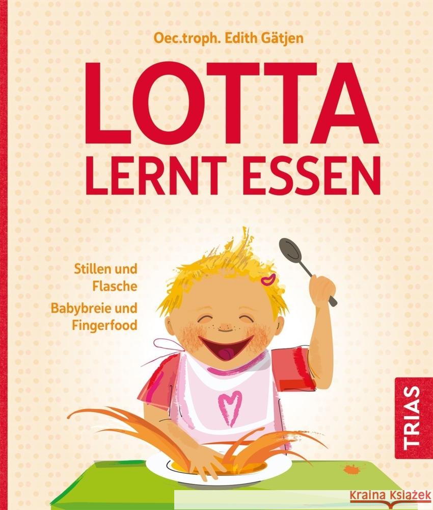 Lotta lernt essen Gätjen, Edith 9783432115979 Trias - książka