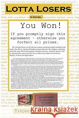 Lotta Losers Thomas P. Hanna 9781463589035 Createspace - książka