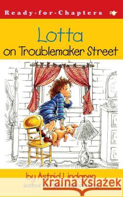 Lotta on Troublemaker Street Astrid Lindgren Robin Preiss Glasser 9780689846731 Aladdin Paperbacks - książka