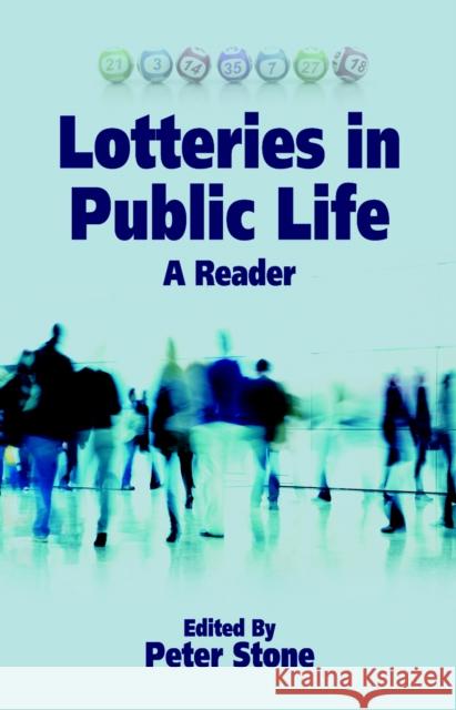 Lotteries in Public Life: A Reader  9781845402082 Imprint Academic - książka