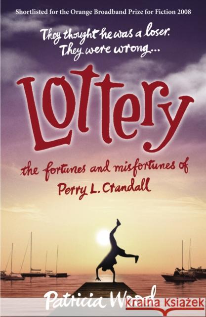 Lottery: The Fortunes and Misfortunes of Perry L. Crandall Patricia Wood 9780099515838 Cornerstone - książka