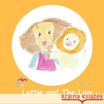 Lottie and The Lion Kite, Charlene 9781978075597 Createspace Independent Publishing Platform - książka