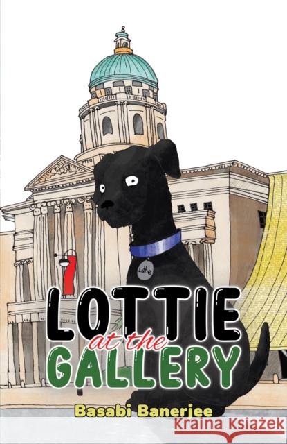 Lottie at the Gallery Basabi Banerjee 9781035846412 Austin Macauley Publishers - książka