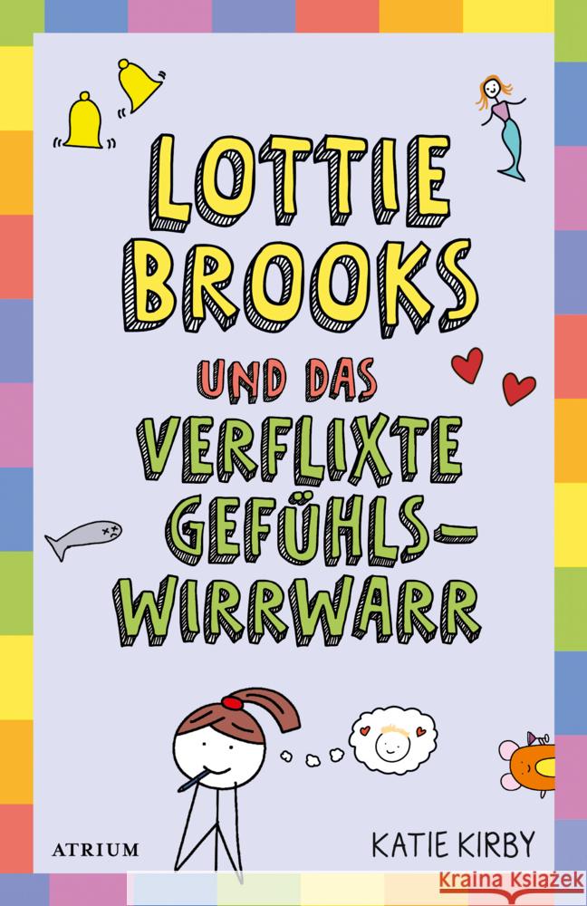 Lottie Brooks und das verflixte Gefühlswirrwarr Kirby, Katie 9783855356621 Atrium Verlag - książka