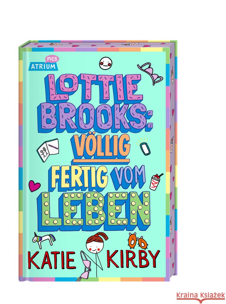 Lottie Brooks: Völlig fertig vom Leben Kirby, Katie 9783855352371 Atrium Kinderbuch - książka