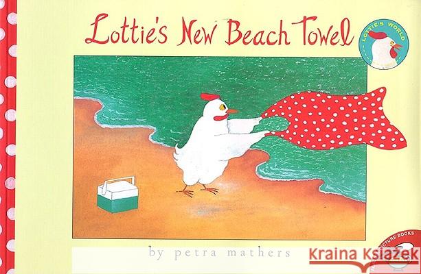 Lottie's New Beach Towel Petra Mathers 9780689844416 Aladdin Paperbacks - książka