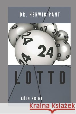 Lotto: Köln Krimi Pant, Herwig 9798606031221 Independently Published - książka
