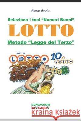 Lotto: La Legge del Terzo: Seleziona i tuoi 