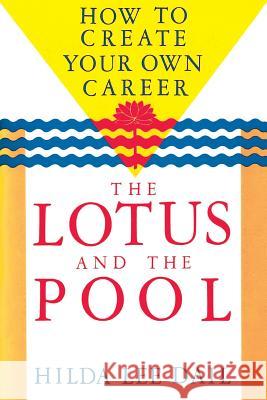 Lotus and the Pool Dail, Hilda Lee 9780877734789 Shambhala Publications - książka