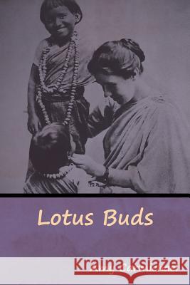 Lotus Buds Amy Carmichael 9781644392232 Indoeuropeanpublishing.com - książka