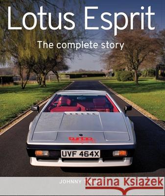 Lotus Esprit: The Complete Story Johnny Tipler 9780719842931 The Crowood Press Ltd - książka