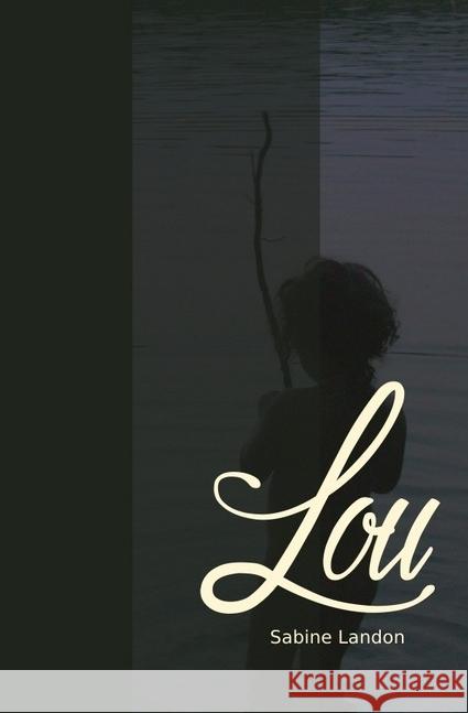 Lou Landon, Sabine 9783746701547 epubli - książka