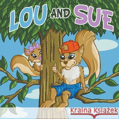 Lou and Sue Bridgette Bryan 9798986295343 MindStir Media - książka