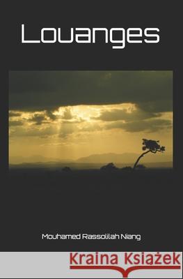 Louanges Mouhamed Rassolilah Niang 9782982348608 Utiliser Ma Propre Marque Editoriale - książka