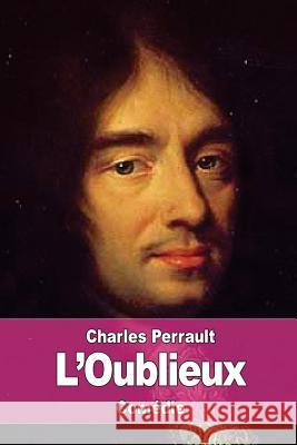 L'Oublieux Charles Perrault 9781974284108 Createspace Independent Publishing Platform - książka