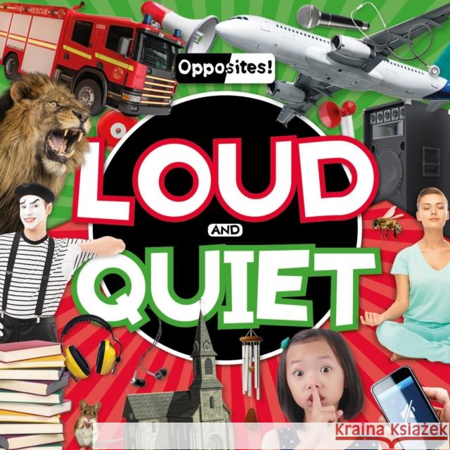 Loud and Quiet Emilie Dufresne   9781786374202 BookLife Publishing - książka