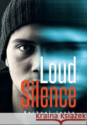 Loud Silence Rachael Jesko 9781503546172 Xlibris Corporation - książka