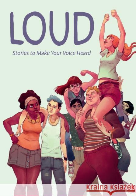 Loud: Stories to Make Your Voice Heard Maurizia Rubino 9781506741093 Dark Horse Books - książka