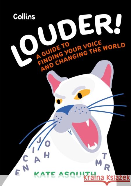 Louder!: A Teenage Guide to Finding Your Voice and Changing the World Collins Kids 9780008557232 HarperCollins Publishers - książka