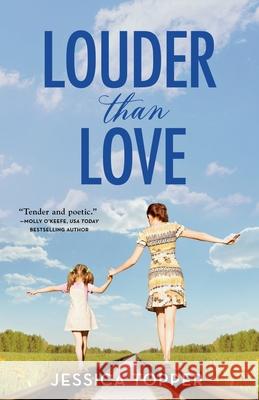 Louder Than Love Jessica Topper Lesley Worrell 9781953863003 Lunabloom Books - książka