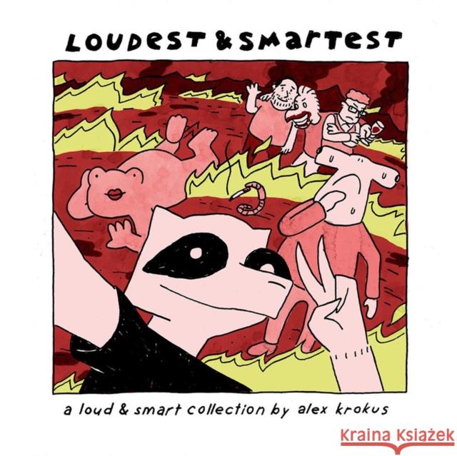 Loudest & Smartest : A Loud & Smart Collection Alex Krokus 9781945509988 Silver Sprocket - książka