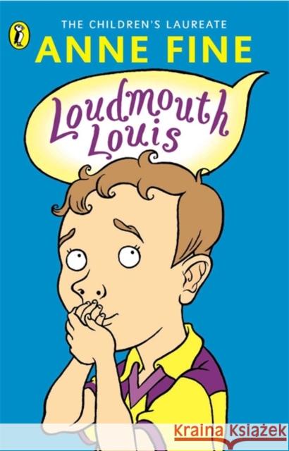 Loudmouth Louis Anne Fine 9780141302058 PENGUIN BOOKS LTD - książka