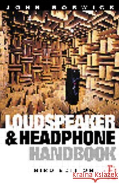 Loudspeaker and Headphone Handbook John Borwick   9780240522760 Focal Press - książka