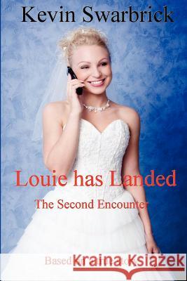 Louie has Landed: The Second Encounter Dreamstime 9781470081614 Createspace - książka
