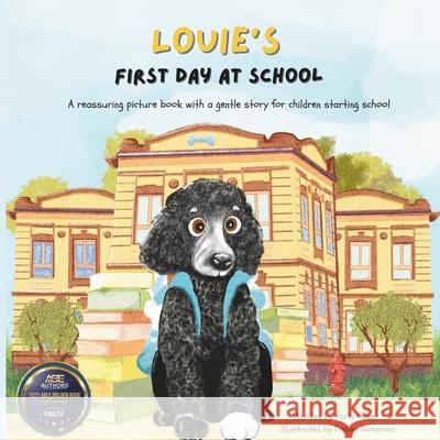 Louie's First Day at School Pavlina Kovacova Karla M. Haker 9781763844728 Little Readers Books - książka