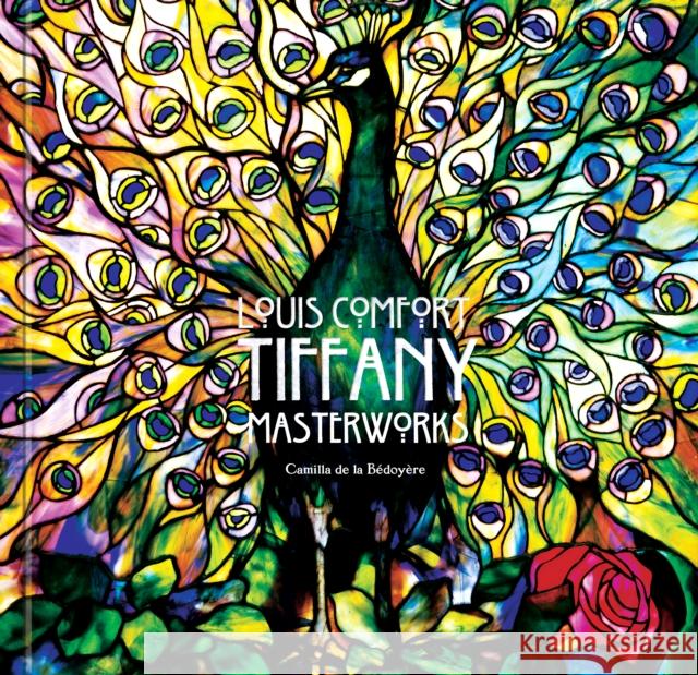 Louis Comfort Tiffany: Masterworks Camilla Bedoyere 9781787552333 Flame Tree Publishing - książka