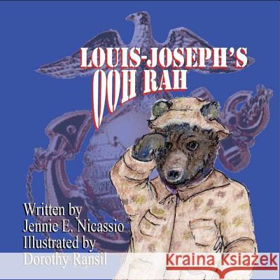 Louis Joseph's Ooh Rah Jennie E. Nicassio 9781481254205 Createspace - książka