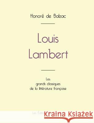 Louis Lambert de Balzac (édition grand format) Honoré de Balzac 9782759315598 Les Editions Du Cenacle - książka