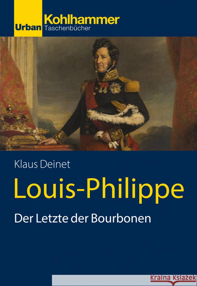 Louis-Philippe: Der Letzte der Bourbonen Klaus Deinet 9783170420809 Kohlhammer - książka