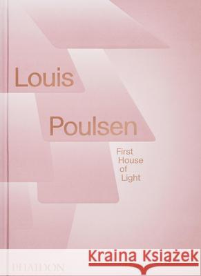 Louis Poulsen: First House of Light TF Chan 9781838667801 Phaidon Press Ltd - książka