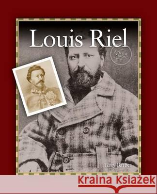 Louis Riel Terry Barber 9781894593458 Grass Roots Press - książka