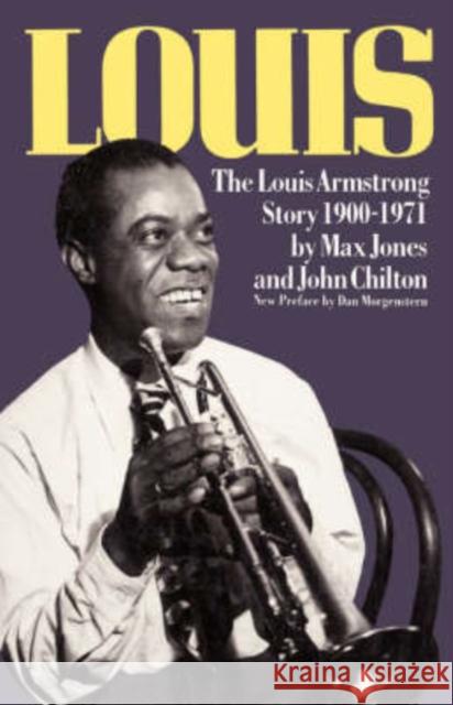 Louis: The Louis Armstrong Story, 1900-1971 Jones, Max 9780306803246 Da Capo Press - książka