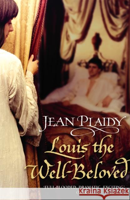 Louis the Well-Beloved : (French Revolution) Jean Plaidy 9780099493365  - książka