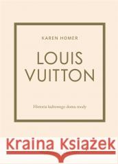 Louis Vuitton HOMER KAREN, TŁ. WAJCOWICZ-NARLOCH ANNA 9788321352039 ARKADY - książka