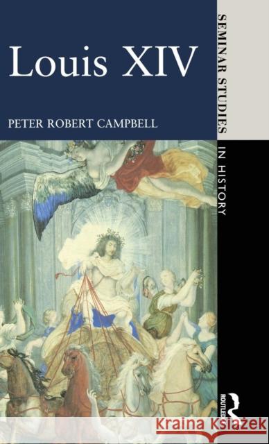 Louis XIV Peter Robert Campbell 9781138836174 Routledge - książka