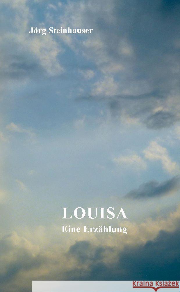 Louisa Steinhauser, Jörg 9783347991361 tredition - książka