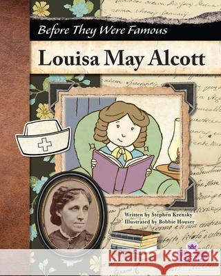 Louisa May Alcott Stephen Krensky Bobbie Houser 9781039838901 Crabtree Crown - książka