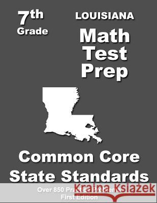 Louisiana 7th Grade Math Test Prep: Common Core Learning Standards Teachers' Treasures 9781508796992 Createspace - książka