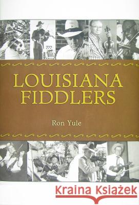 Louisiana Fiddlers Ron Yule Bill Burge Mary Evans 9781604732955 University Press of Mississippi - książka