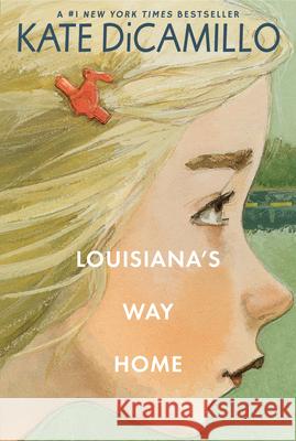 Louisiana's Way Home Kate DiCamillo 9781536207996 Candlewick Press (MA) - książka