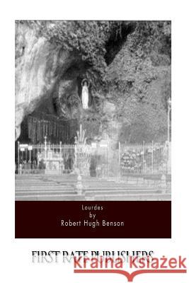 Lourdes Robert Hugh Benson 9781511562591 Createspace - książka